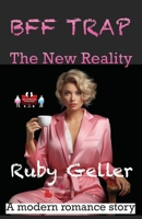 BFF Trap - The New Reality: A modern romance story (BFF Trap - A modern romance story) 9363560961 Book Cover