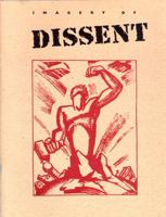 Imagery of Dissent: Protest Art from the 1930s and 1960s (Chazen Museum of Art Catalogs) 0932900208 Book Cover
