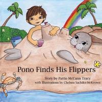 Pono Finds His Flippers 1530728843 Book Cover