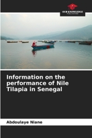 Information on the performance of Nile Tilapia in Senegal 6206113744 Book Cover