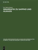 Grammatik zu Sappho und Alkaios (German Edition) 3112644891 Book Cover