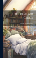 The Fresh air Child 1021150630 Book Cover