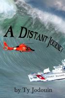 A Distant Journey 1543036619 Book Cover