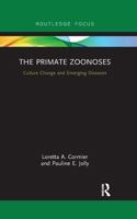 The Primate Zoonoses: Culture Change and Emerging Diseases 1138219509 Book Cover
