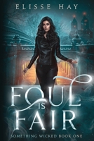 Foul is Fair 176352390X Book Cover