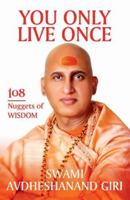 You Only Live Once: 108 Nuggets of Wisdom 9388754697 Book Cover
