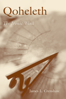 Qoheleth: The Ironic Wink 1506491944 Book Cover