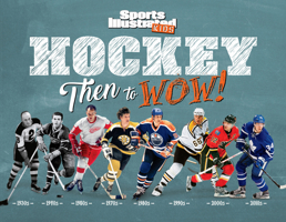 Hockey: Then to WOW! 1683300114 Book Cover