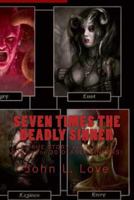 Seven Times The Deadly Sinner: A TRUE STORY based on the Bible's TOP 30 DEADLY SINNERS! 152344262X Book Cover