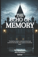 The Echo of Memory B0DSKTFCND Book Cover