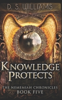 Knowledge Protects: Premium Hardcover Edition B08P1H49DG Book Cover