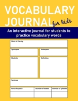 Vocabulary Journal: for students to practice vocabulary words 1693864908 Book Cover