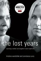 The Lost Years 0977761819 Book Cover