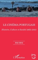 Le cinéma portugais: Histoire, Culture et Société 1963-2015 (Champs Visuels) (French Edition) 2343183007 Book Cover