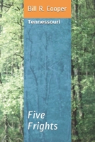 Tennessouri: Five Frights B09CRY8TV3 Book Cover