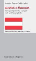 Beruflich in Osterreich: Trainingsprogramm Fur Manager, Fach- Und Fuhrungskrafte 3525491522 Book Cover