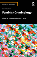 Feminist Criminology 0415381428 Book Cover
