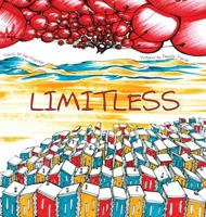 Limitless: Unearth Your Superhero Self 0999886525 Book Cover
