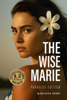 The Wise Marie: Paradise Edition B0DYYPS5VX Book Cover