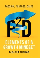 P2d: Elements of a Growth Mindset 1665729120 Book Cover