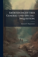 Erorterungen Uber General- Und Special-Inquisition... 1273705858 Book Cover