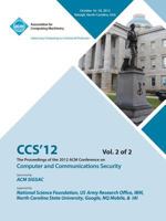 CCS 12 Proceedings of the 2012 Acm Conference on Computer and Communications Security V2 1450319491 Book Cover