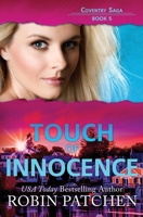 Touch of Innocence: Page-Turning Romantic Suspense 1950029166 Book Cover