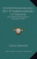 Hovedstromninger I Det 19 Aarhundredes Litteratur: Den Romantiske Skole I Tyskland (1891) 1168142148 Book Cover
