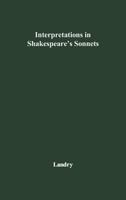 Interpretations In Shakespeare S Sonnets 1015983715 Book Cover