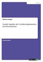 Soziale Aspekte der Cochlea-Implantation bei Erwachsenen 366848869X Book Cover