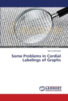 Some Problems in Cordial Labelings of Graphs 3659633429 Book Cover