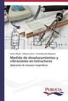 Medida de Desplazamientos y Vibraciones En Estructuras 3639557085 Book Cover