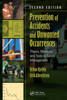 Prevention of Accidents and Unwanted Occurrences: Theory, Methods, and Tools in Safety Management, Second Edition 1032918586 Book Cover