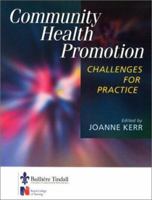 Community Health Promotion: Challenges for Practice 0702022845 Book Cover