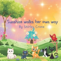 Sunshine Walks Her Own Way B0FHJ4X984 Book Cover