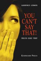 You Can't Say That! 1873630557 Book Cover