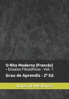 O Rito Moderno (Francês) - Ensaios Filosóficos: Aprendiz (Revisado e Ampliado) (Portuguese Edition) 1691284637 Book Cover