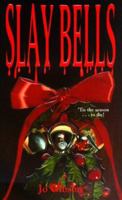 Slay Bells 0786012498 Book Cover