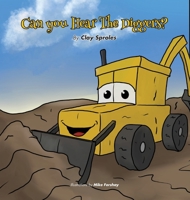 Can you Hear The Diggers?: Sounds At The Construction Site 1734009756 Book Cover