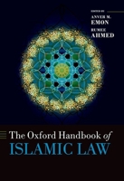 The Oxford Handbook of Islamic Law 0199679029 Book Cover