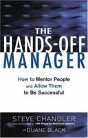 The Hands-off Manager: How to Mentor People and Allow Them to Be Successful 1601632231 Book Cover