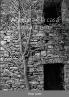 Aragona e la casa del fantasma 171620870X Book Cover