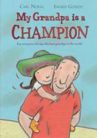 My Grandpa Is a Champion 0230014364 Book Cover