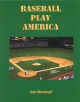 Baseball Play America 0967477301 Book Cover