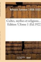 Cultes, mythes et religions.... Edition 3,Tome 1 2329080972 Book Cover