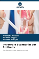Intraorale Scanner in der Prothetik (German Edition) 6630331192 Book Cover
