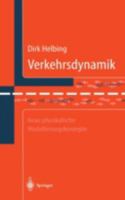 Verkehrsdynamik: Neue Physikalische Modellierungskonzepte 3642638341 Book Cover