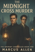 The Midnight Cross Murder B0FNLX91VF Book Cover