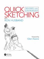 Quick Sketching with Ron Husband: Revised and Expanded 1138336750 Book Cover
