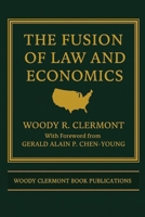 The Fusion of Law and Economics B0FKZC9NYV Book Cover